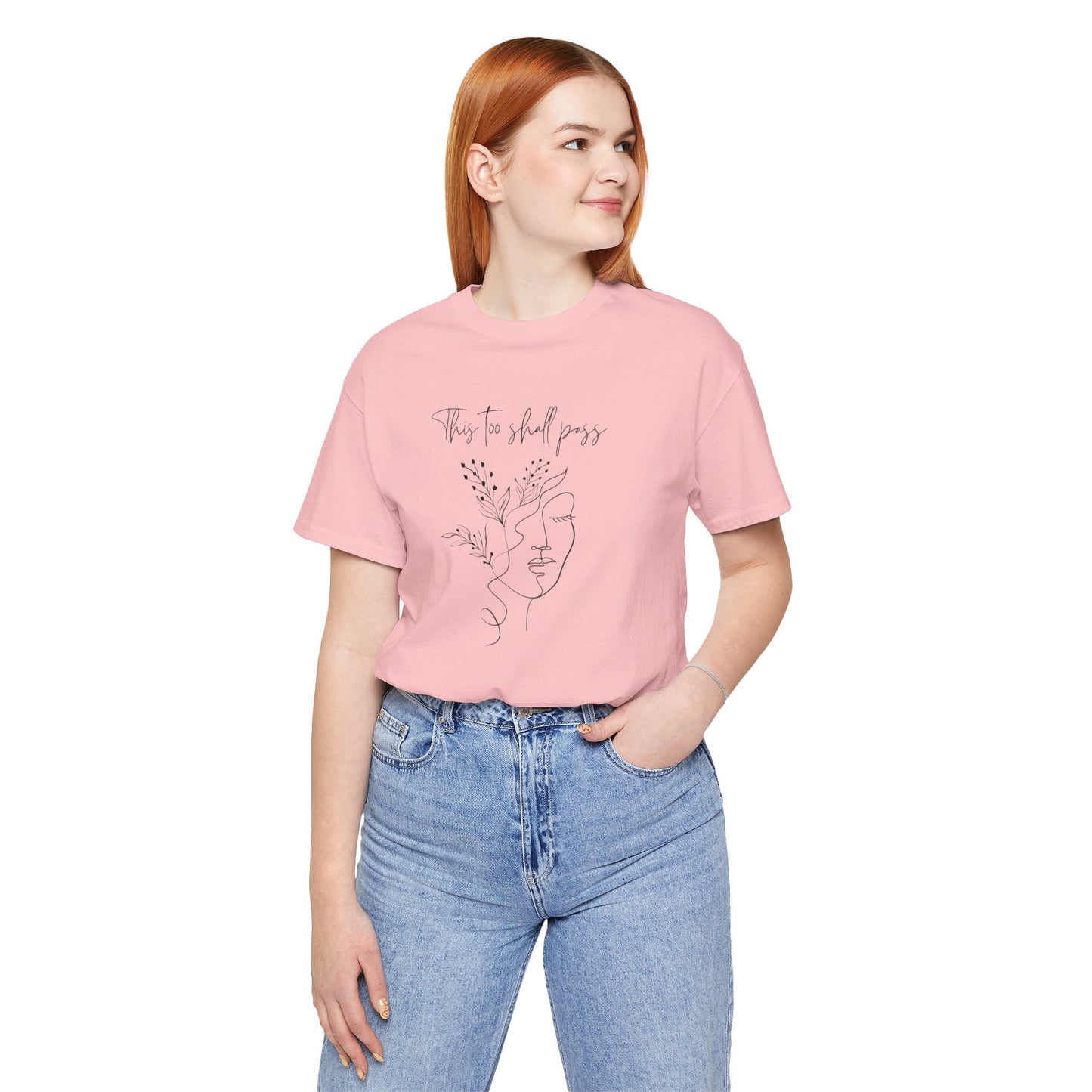 This Too Shall Pass T shirt