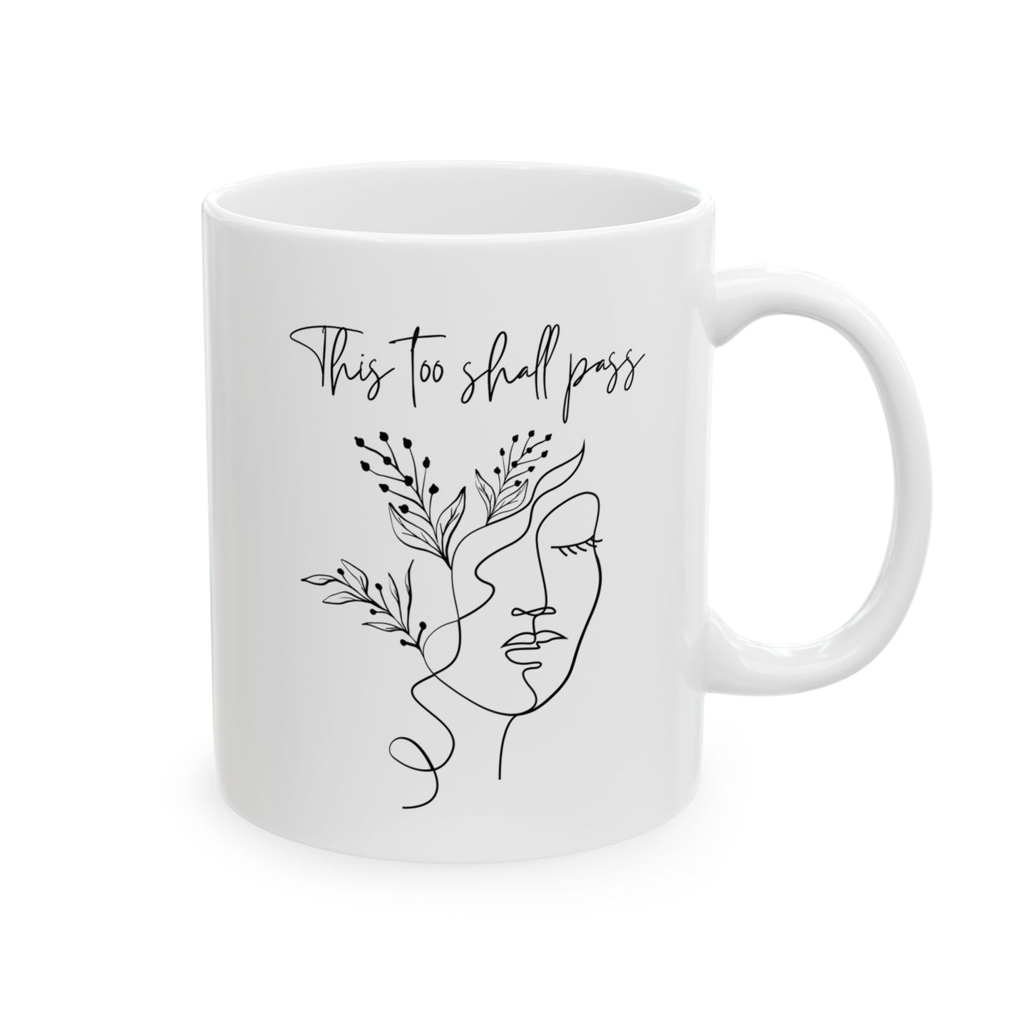 This Too Shall Pass Mug