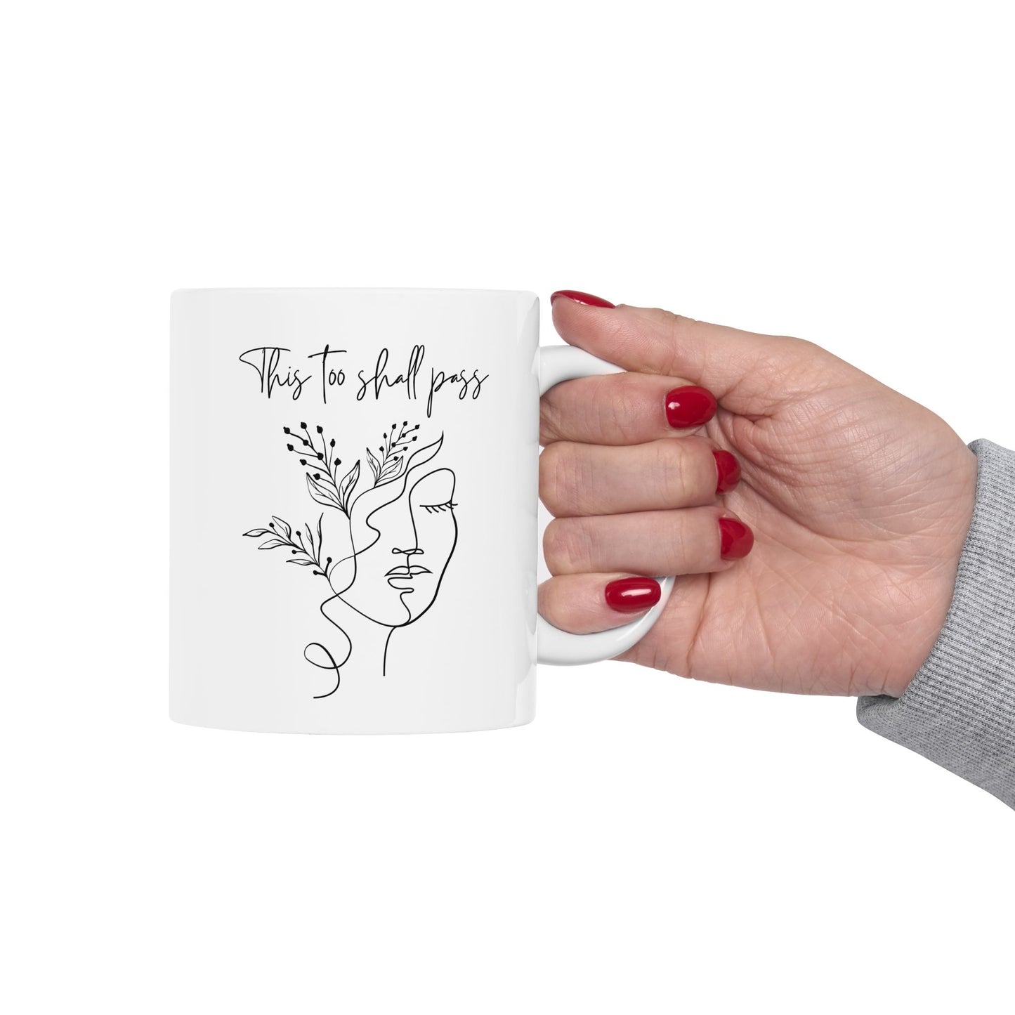 This Too Shall Pass Mug