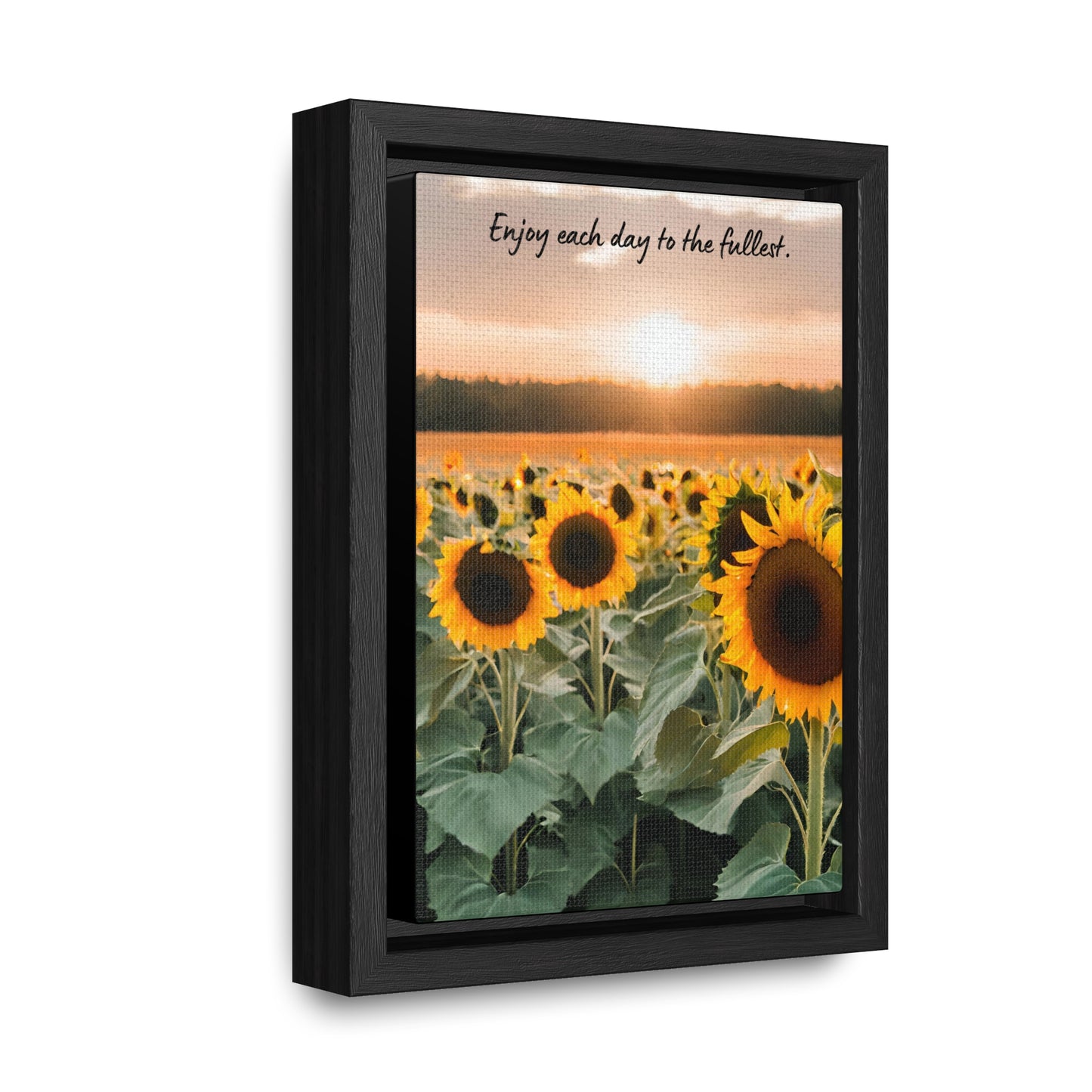 Enjoy Each Day to the Fullest Vertical Frame