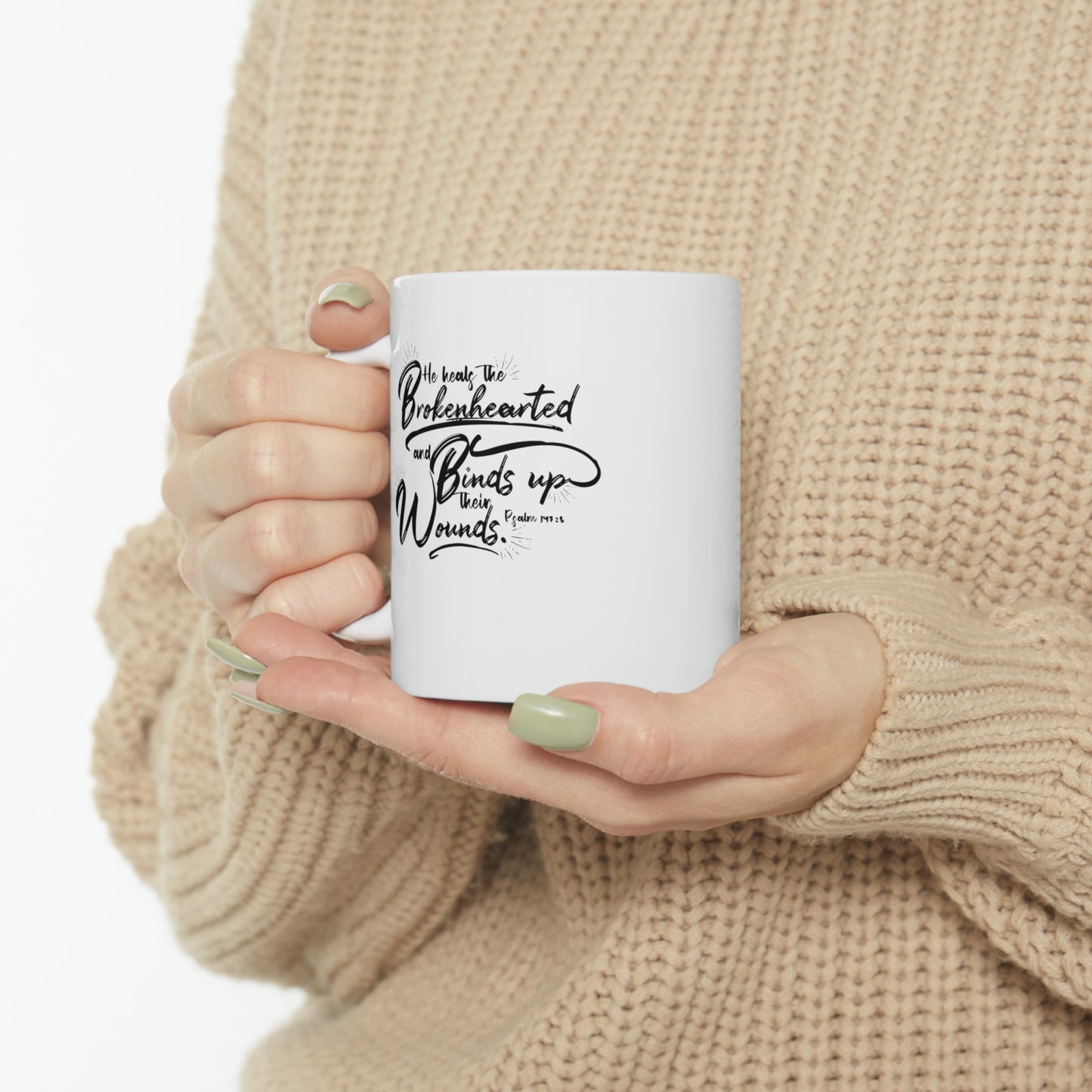 He Heals the Brokenhearted Ceramic Mug