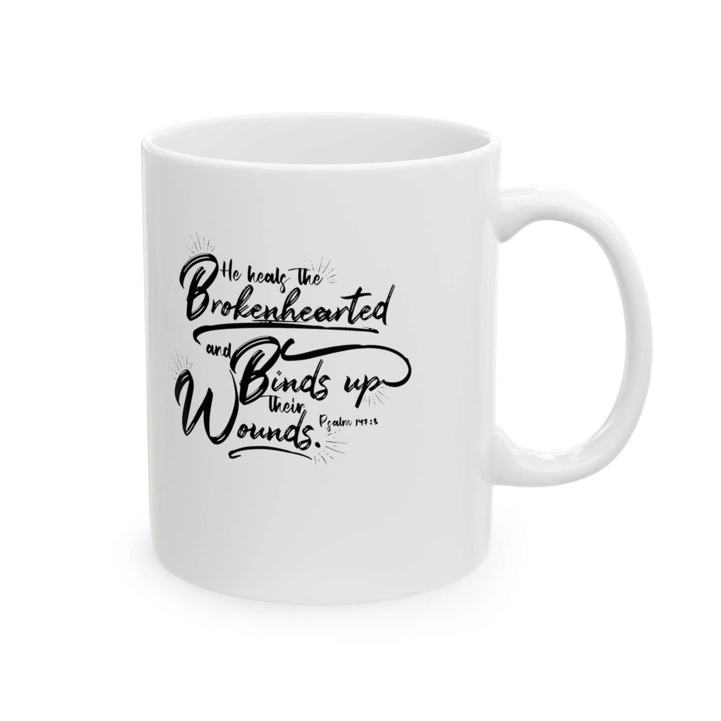 He Heals the Brokenhearted Ceramic Mug