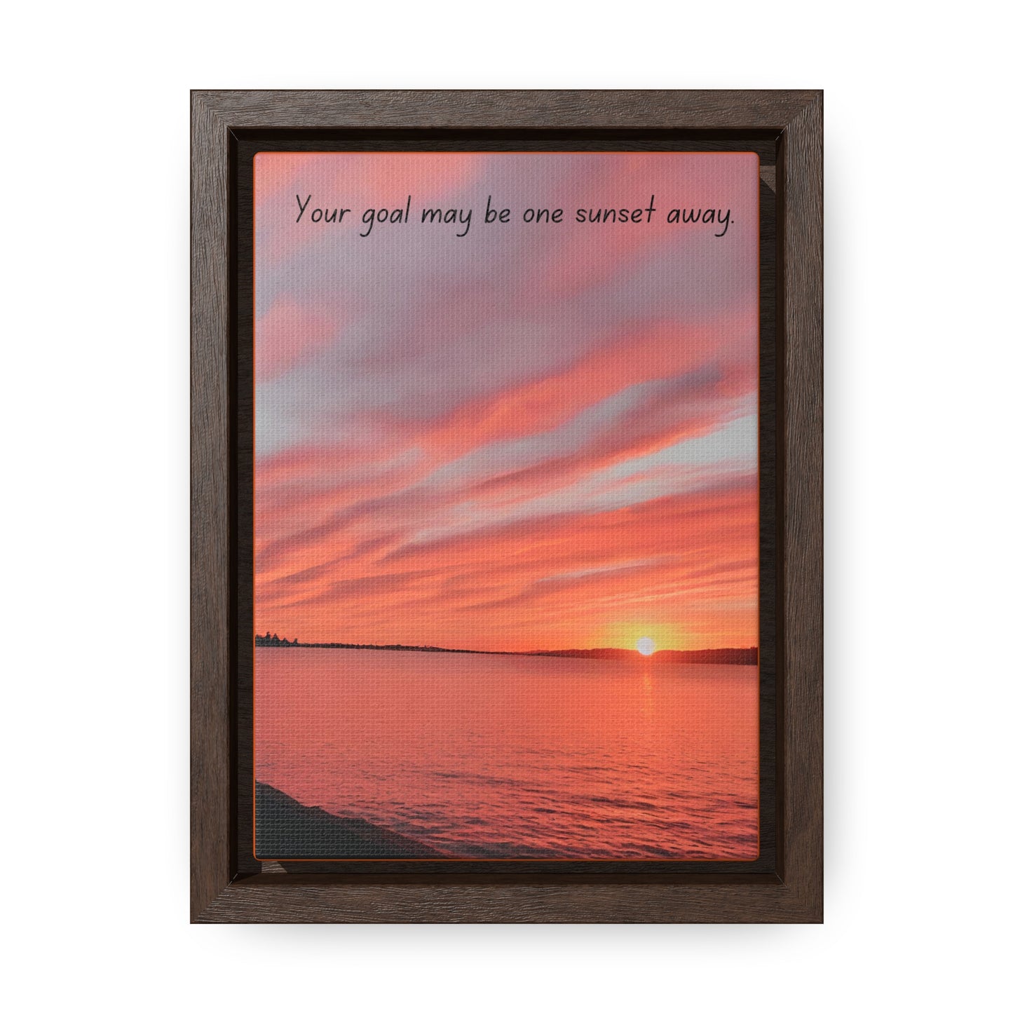 Your Goal May Be One Sunset Away Vertical Frame