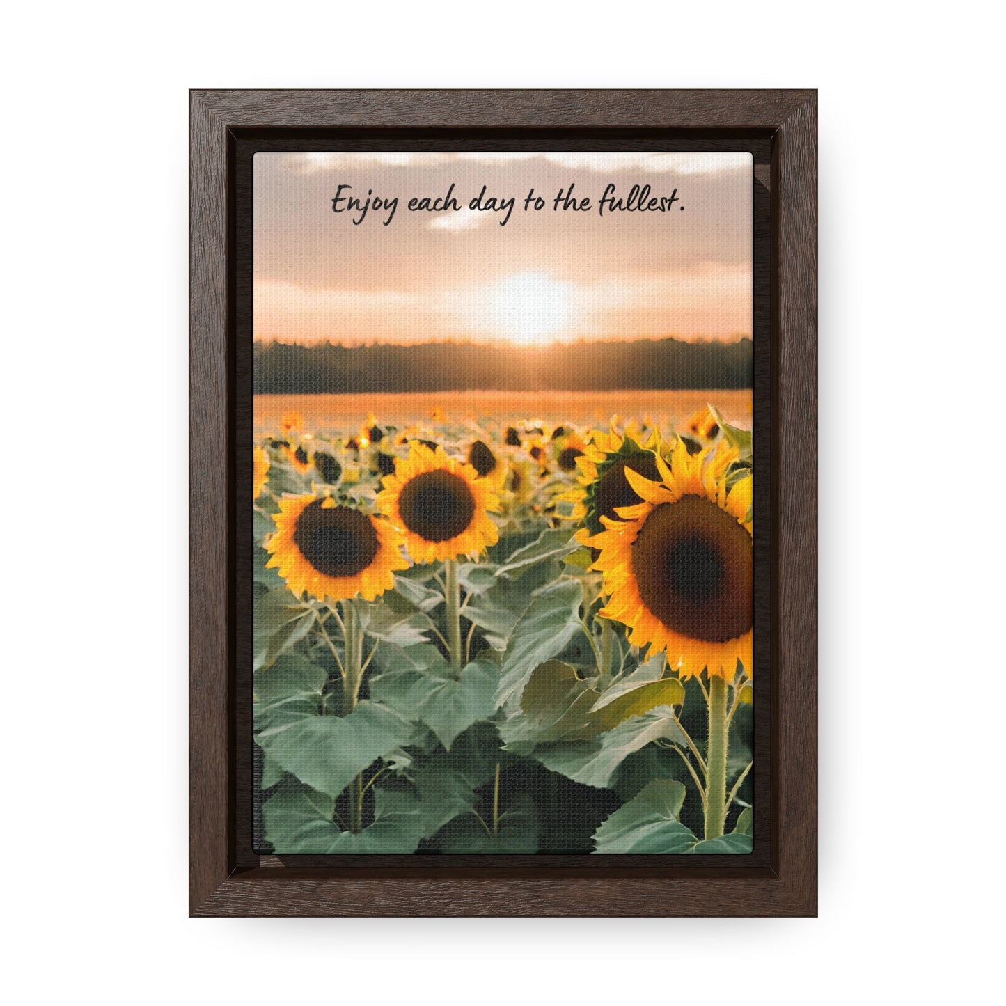 Enjoy Each Day to the Fullest Vertical Frame