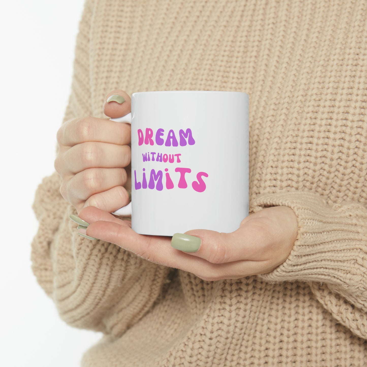 Dream Without Limits Ceramic Mug, 11oz